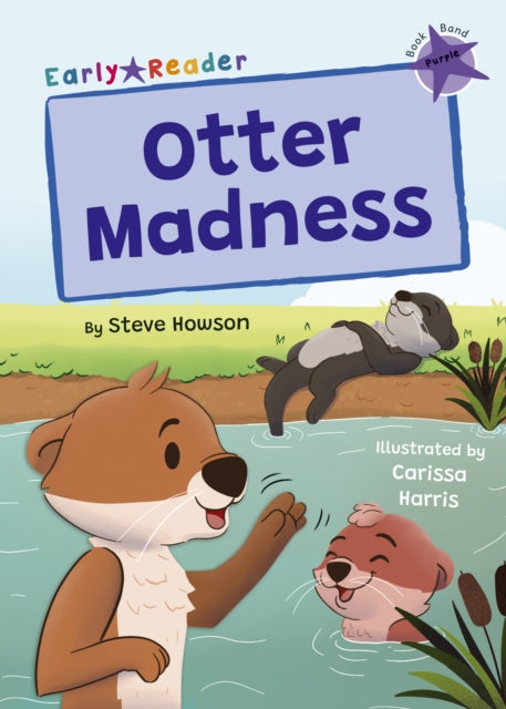Book cover of: Otter Madness. By: Steve Howson; Carissa Harris