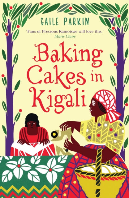 Book cover of: Baking Cakes in Kigali. By: Gaile Parkin