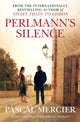 Book cover of: Perlmann's Silence. By: Pascal Mercier