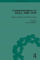 Book cover of: Communications in Africa, 1880–1939 (set). By: David Sunderland