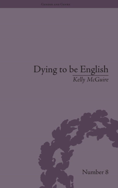 Book cover of: Dying to be English. By: Kelly McGuire