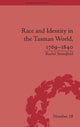 Book cover of: Race and Identity in the Tasman World, 1769-1840. By: Rachel Standfield