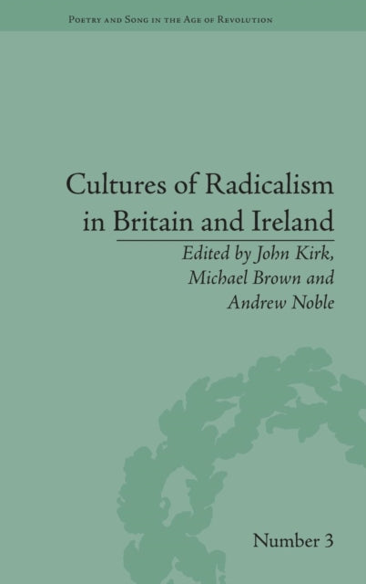 Book cover of: Cultures of Radicalism in Britain and Ireland. By: Michael Brown