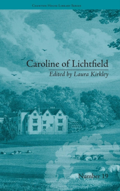 Book cover of: Caroline of Lichtfield. By: Laura Kirkley