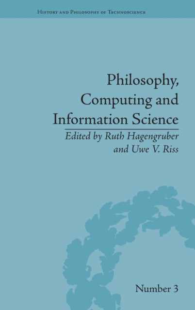 Book cover of: Philosophy, Computing and Information Science. By: Ruth Hagengruber