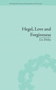 Book cover of: Hegel, Love and Forgiveness. By: Liz Disley