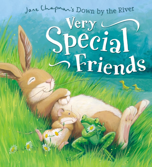Book cover of: Down By the River: Very Special Friends