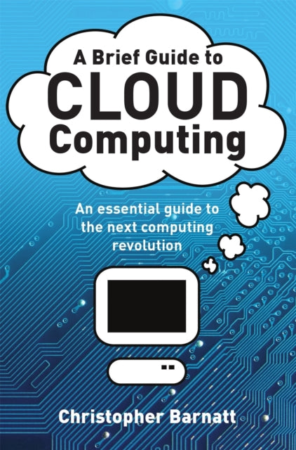 Book cover of: Brief Guide to Cloud Computing