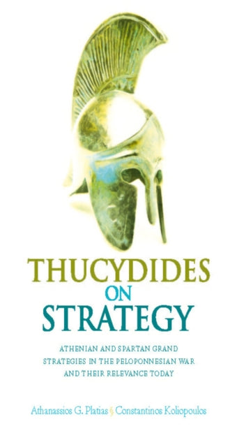 Book cover of: Thucydides on Strategy. By: Konstantinos Koliopoulos