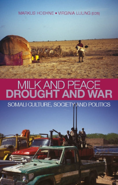 Book cover of: Milk and Peace, Drought and War