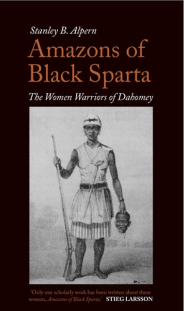 Book cover of: Amazons of Black Sparta. By: Stanley B. Alpern