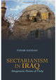 Book cover of: Sectarianism in Iraq. By: Fanar Haddad