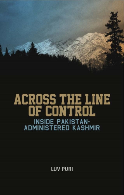 Book cover of: Across the Line of Control. By: Luv Puri