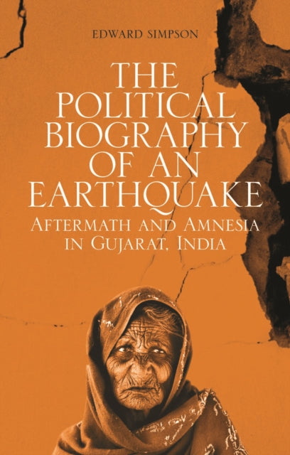 Book cover of: Political Biography of an Earthquake
