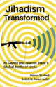 Book cover of: Jihadism Transformed. By: simon staffell