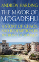 Book cover of: Mayor of Mogadishu. By: Howard Hughes