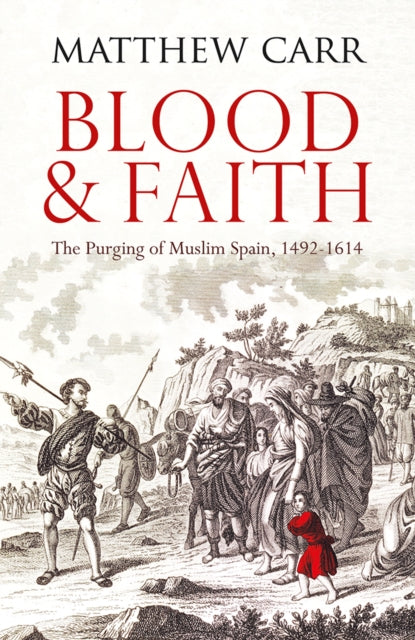 Book cover of: Blood and Faith. By: Matthew Carr