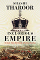 Book cover of: Inglorious Empire. By: Shashi Tharoor