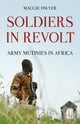 Book cover of: Soldiers in Revolt