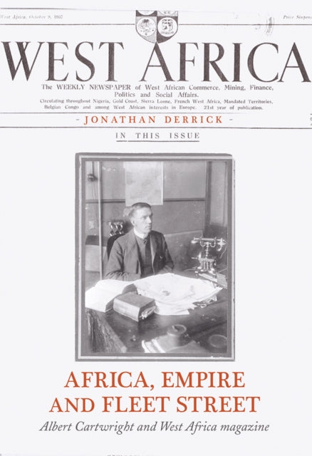 Book cover of: Africa, Empire and Fleet Street
