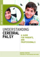 Book cover of: Understanding Cerebral Palsy. By: Marion Stanton