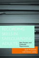 Book cover of: Recording Skills in Safeguarding Adults. By: Jacki Pritchard