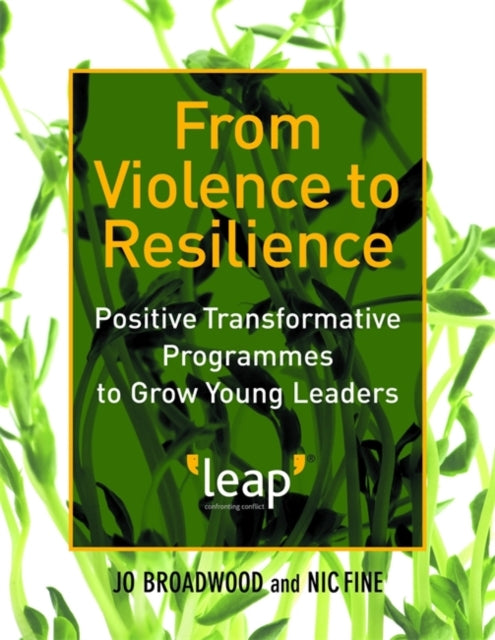 Book cover of: From Violence to Resilience. By: Jo Broadwood