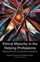 Book cover of: Ethical Maturity in the Helping Professions