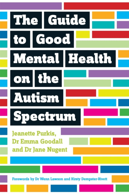 Book cover of: Guide to Good Mental Health on the Autism Spectrum. By: Yenn Purkis