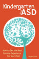 Book cover of: Kindergarten and ASD. By: Margaret Oliver