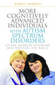 Book cover of: More Cognitively Advanced Individuals with Autism Spectrum Disorders. By: Susan Moreno