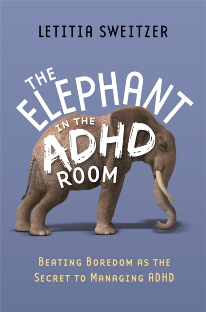 Book cover of: Elephant in the ADHD Room