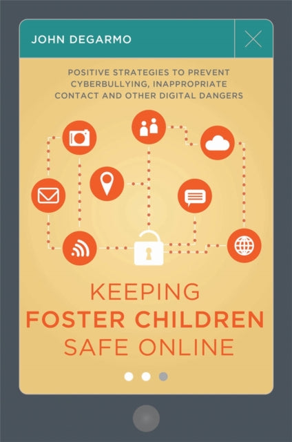 Book cover of: Keeping Foster Children Safe Online