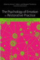 Book cover of: Psychology of Emotion in Restorative Practice