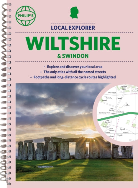 Book cover of: Philip's Local Explorer Street Atlas Wiltshire and Swindon. By: Philip's Maps