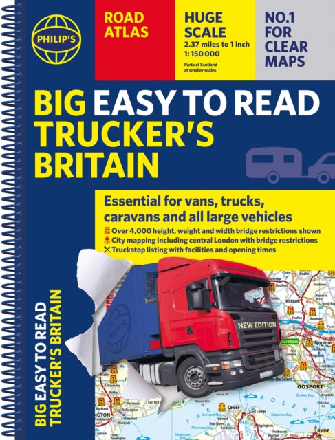 Book cover of: Philip's Big Easy to Read Trucker's Road Atlas Britain. By: Philip's Maps