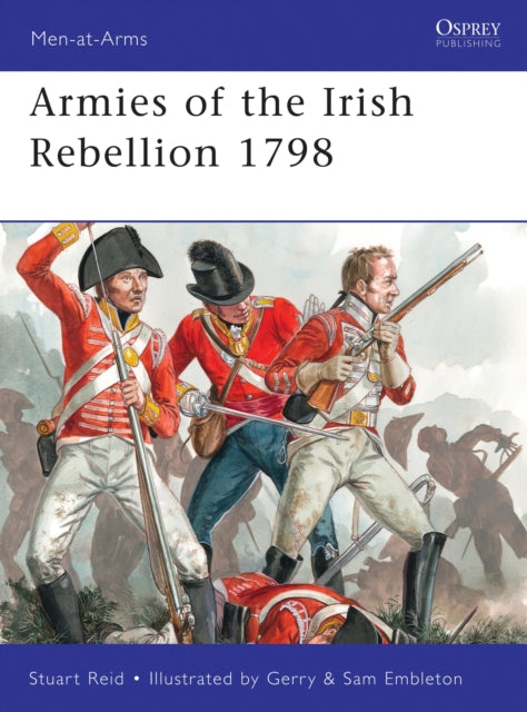 Book cover of: Armies of the Irish Rebellion 1798. By: Stuart Reid