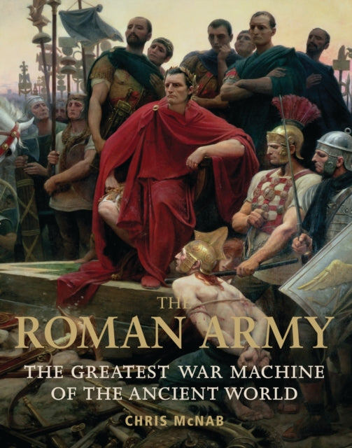 Book cover of: Roman Army. By: Chris McNab