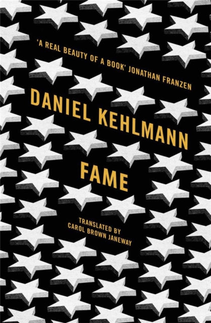 Book cover of: Fame. By: Daniel Kehlmann