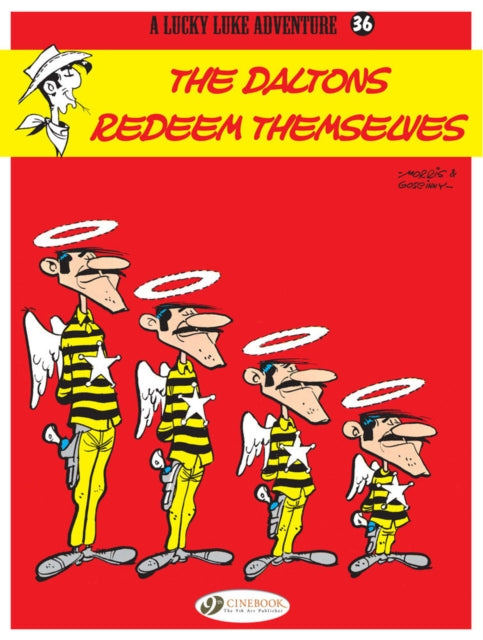 Book cover of: Lucky Luke 36 - The Daltons Redeem Themselves. By: René Goscinny
