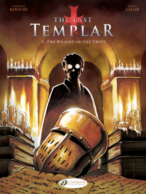 Book cover of: Last Templar the Vol. 2 the Knight in the Crypt. By: Raymond Khoury
