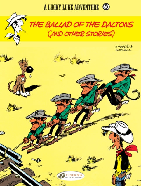Book cover of: Lucky Luke 60 - The Ballad of the Daltons. By: René Goscinny