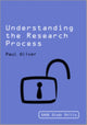 Book cover of: Understanding the Research Process. By: Paul Oliver