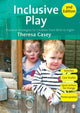 Book cover of: Inclusive Play. By: Theresa Casey