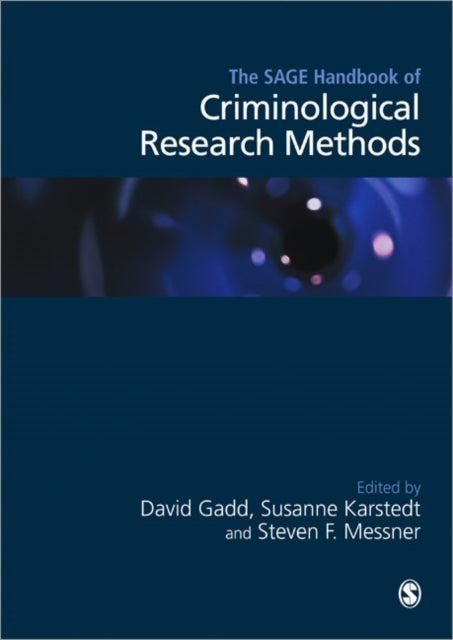 Book cover of: SAGE Handbook of Criminological Research Methods