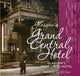 Book cover of: Glasgow's Grand Central Hotel