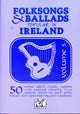 Book cover of: Folksongs And Ballads Popular In Ireland - Vol. 5