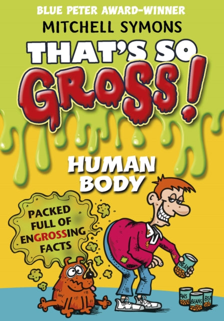 Book cover of: That's So Gross!: Human Body. By: Mitchell Symons