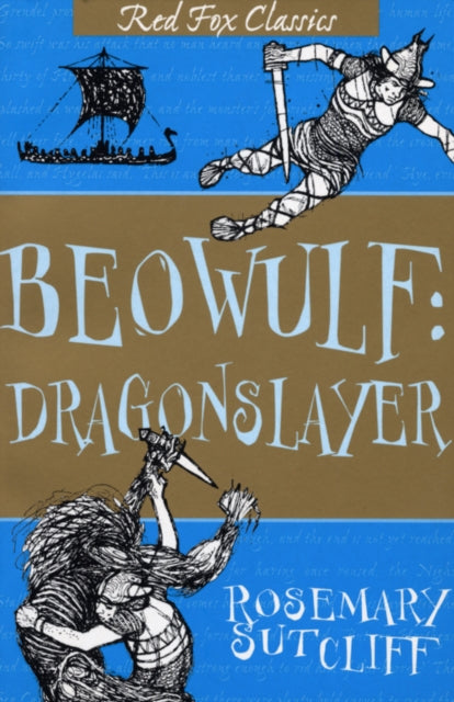 Book cover of: Beowulf: Dragonslayer. By: Rosemary Sutcliff