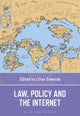 Book cover of: Law, Policy and the Internet. By: Lilian Edwards